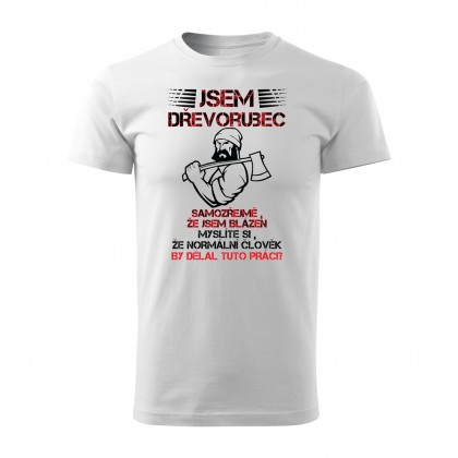 Jsem dřevorubec
