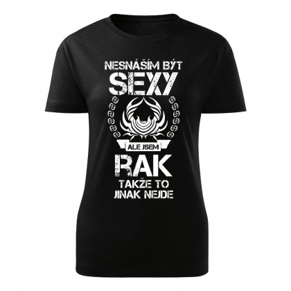 Nesnáším být sexy ale jsem RAK