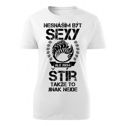 Nesnáším být sexy ale jsem ŠTÍR