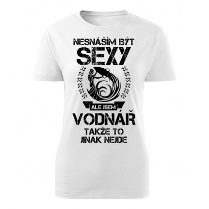 Nesnáším být sexy ale jsem VODNÁŘ