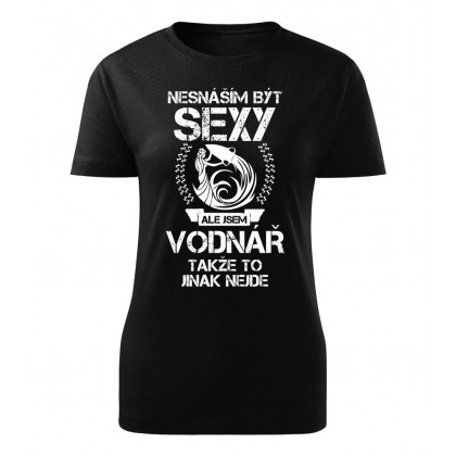 Nesnáším být sexy ale jsem VODNÁŘ