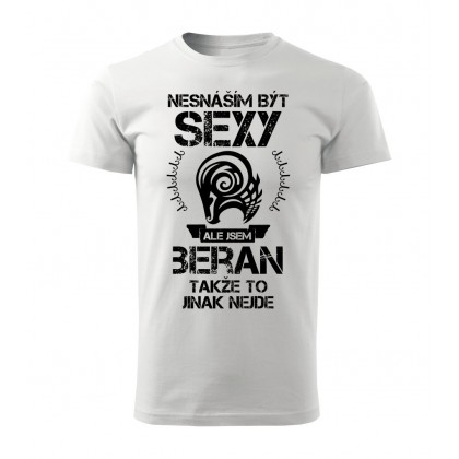 Nesnáším být sexy ale jsem BERAN