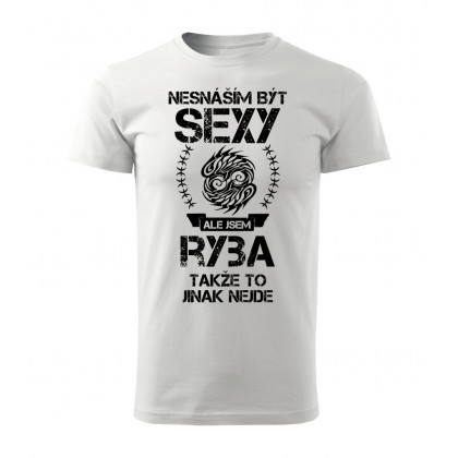 Nesnáším být sexy ale jsem RYBA