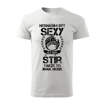 Nesnáším být sexy ale jsem ŠTÍR