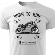 Born To Ride - Silniční
