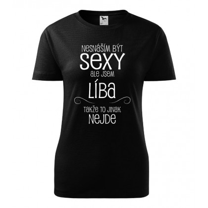 Nesnáším být sexy ale jsem Líba