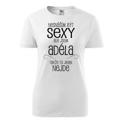 Nesnáším být sexy ale jsem Adéla