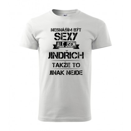Nesnáším být sexy ale jsem Jindřich