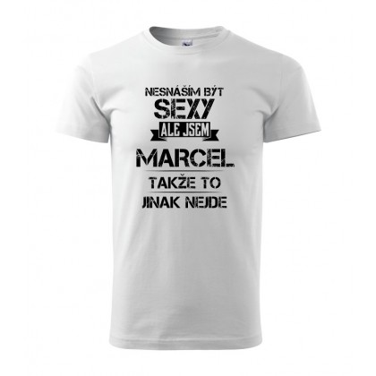 Nesnáším být sexy ale jsem Marcel
