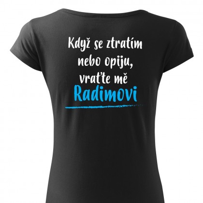 Když se ztratím nebo opiju, vraťte mě Radimovi